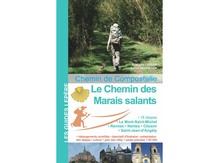 LE CHEMIN DES MARAIS SALANTS VERS COMPOSTELLE