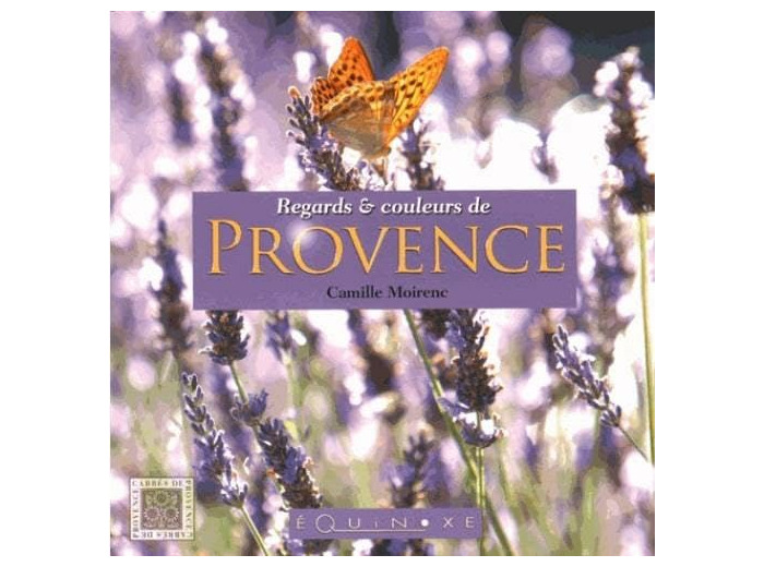 REGARDS & COULEURS DE PROVENCE