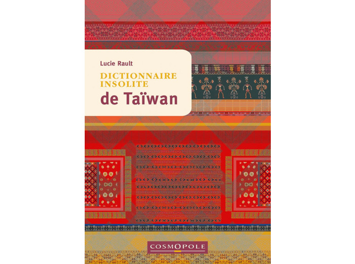 DICTIONNAIRE INSOLITE DE TAIWAN