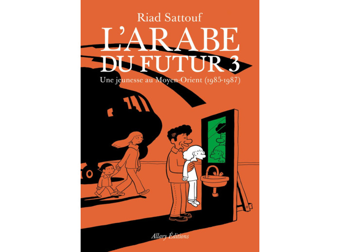 L'ARABE DU FUTUR - VOLUME 3 - - TOME 3