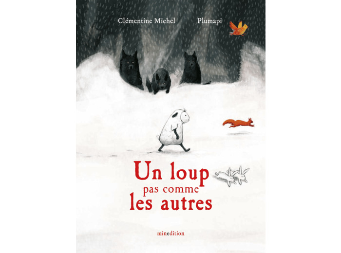 UN LOUP PAS COMME LES AUTRES