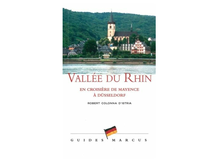 VALLEE DU RHIN - EN CROISIERE DE MAYENCE A DUSSELDORF