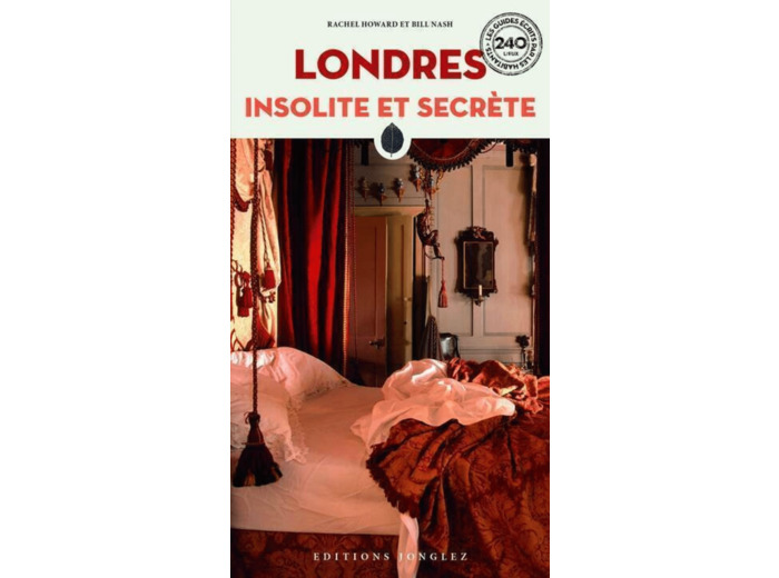LONDRES INSOLITE ET SECRETE