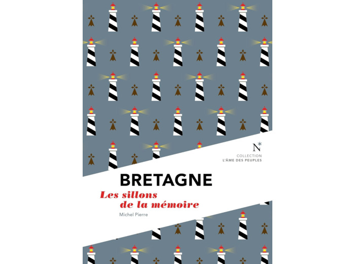 BRETAGNE - LES SILLONS DE LA MEMOIRE