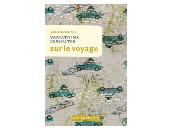 VARIATIONS INSOLITES SUR LE VOYAGE