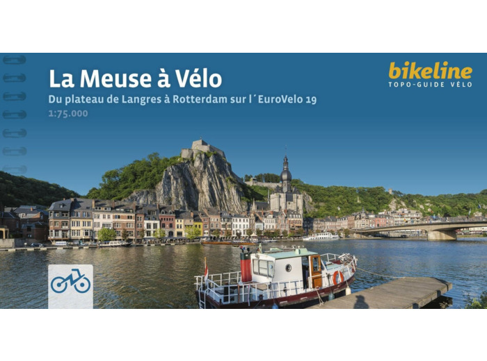 LA MEUSE A VELO - DU PLATEAU DE LANGRES A ROTTERDAM SUR LEUROVELO 19