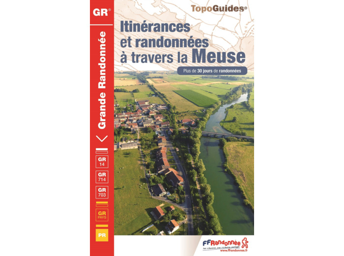 ITINERANCES ET RANDONNEES A TRAVERS LA MEUSE - 5500