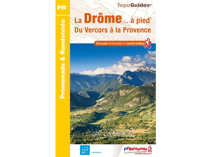 LA DROME A PIED - DU VERCORS A LA PROVENCE