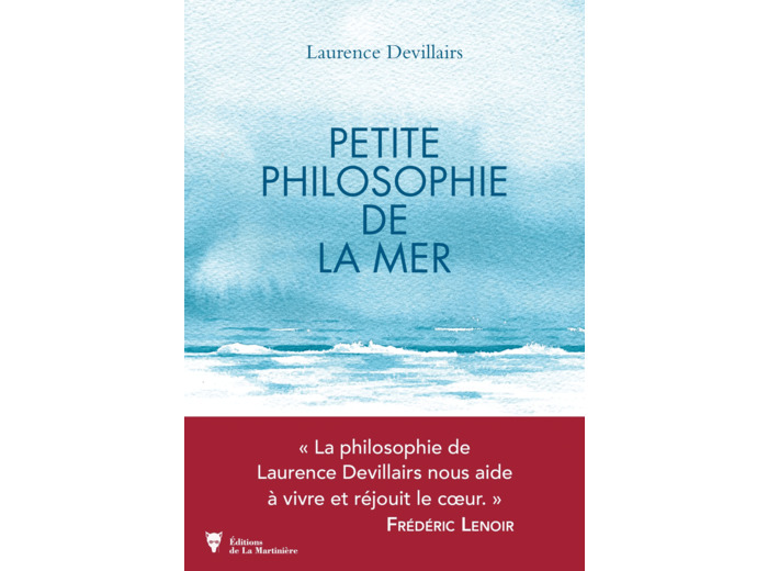 PETITE PHILOSOPHIE DE LA MER