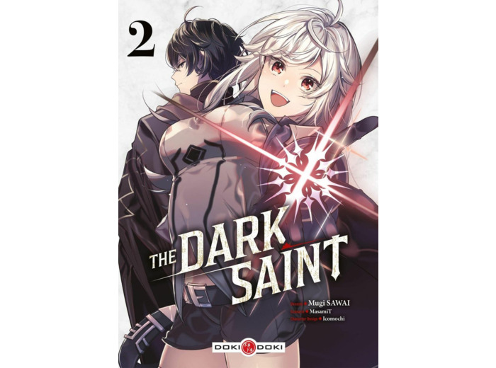 DARK SAINT (THE) - T02 - THE DARK SAINT - VOL. 02
