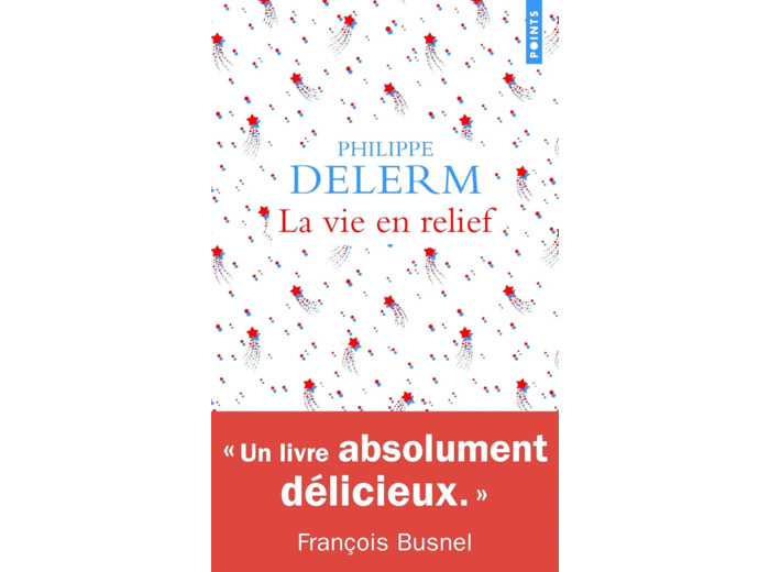 LA VIE EN RELIEF