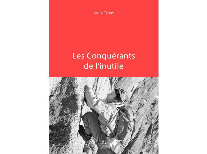 LES CONQUERANTS DE L'INUTILE