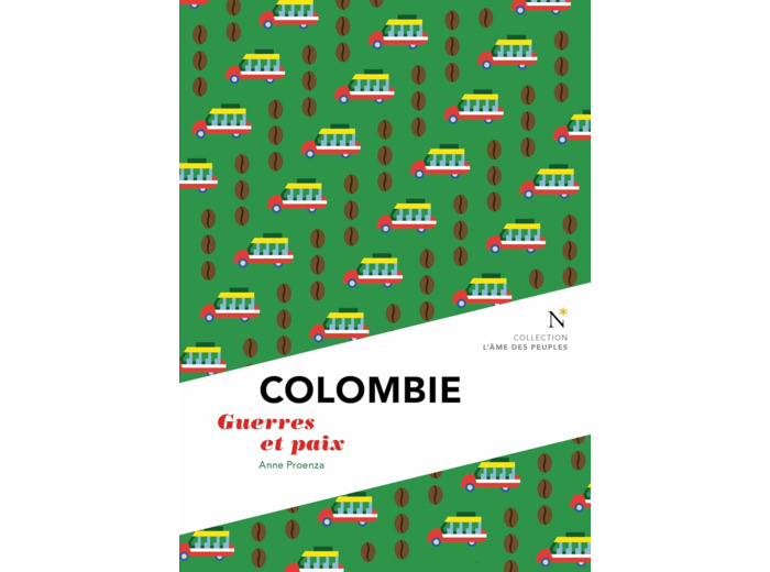 COLOMBIE - GUERRES ET PAIX