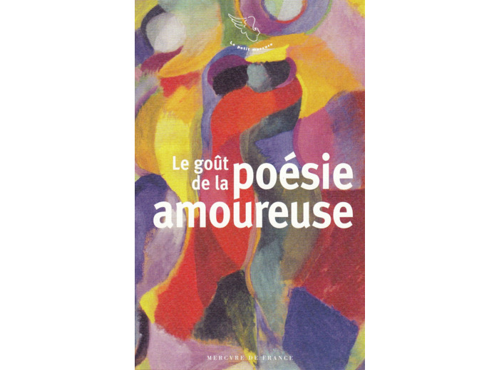 LE GOUT DE LA POESIE AMOUREUSE