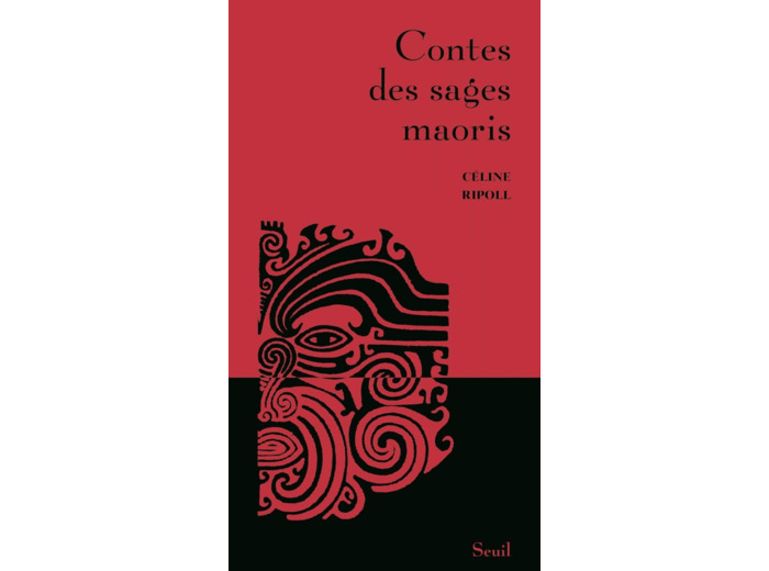 CONTES DES SAGES MAORIS