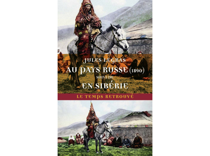 AU PAYS RUSSE (1890) SUIVI DE VOYAGE EN SIBERIE