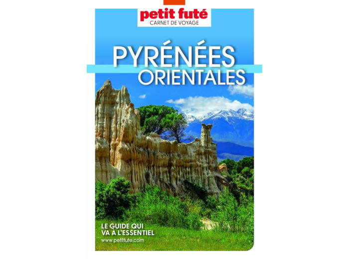 GUIDE PYRENEES ORIENTALES 2023/2024 CARNET PETIT FUTE