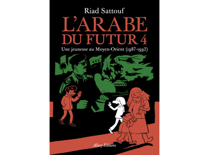 L'ARABE DU FUTUR - VOLUME 4 - TOME 4