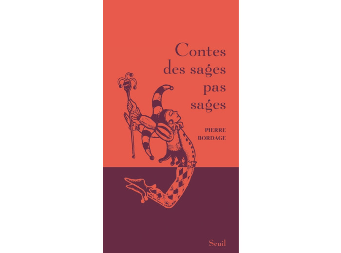 CONTES DES SAGES PAS SAGES