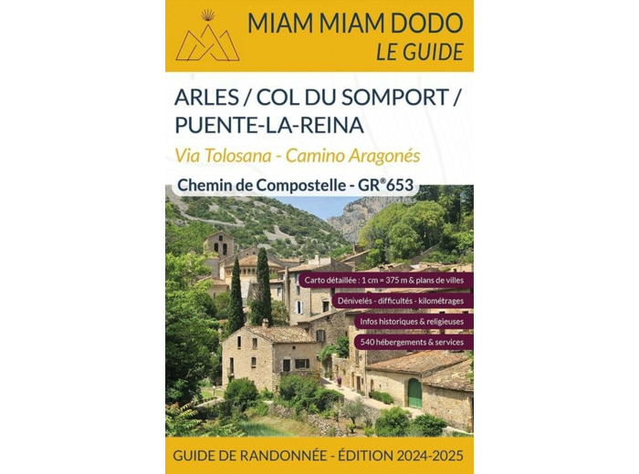 MIAM MIAM DODO VOIE D'ARLES (ARLES A PUENTE-LA-REINA) EDITION 2024-2025