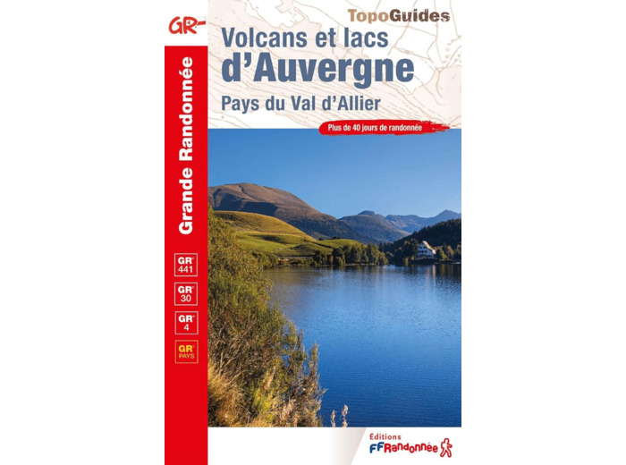 VOLCANS ET LACS D'AUVERGNE - PAYS DU VAL D'ALLIER