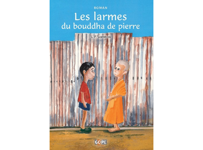 LES LARMES DU BOUDDHA DE PIERRE - ROMAN, DES 15 ANS