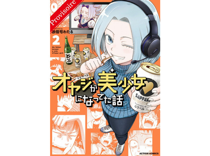 MON PERE EST LA REINE DES VTUBEUSES - T2