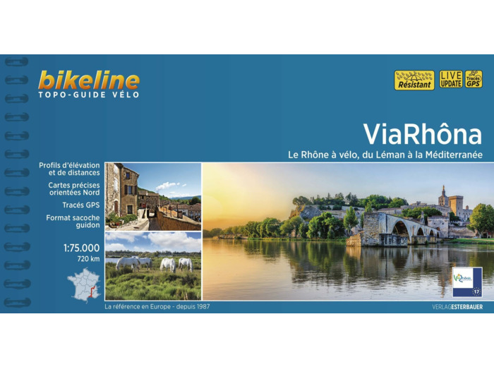 VIARHONA - LE RHONE A VELO, DU LEMAN A LA MEDITERRANEE