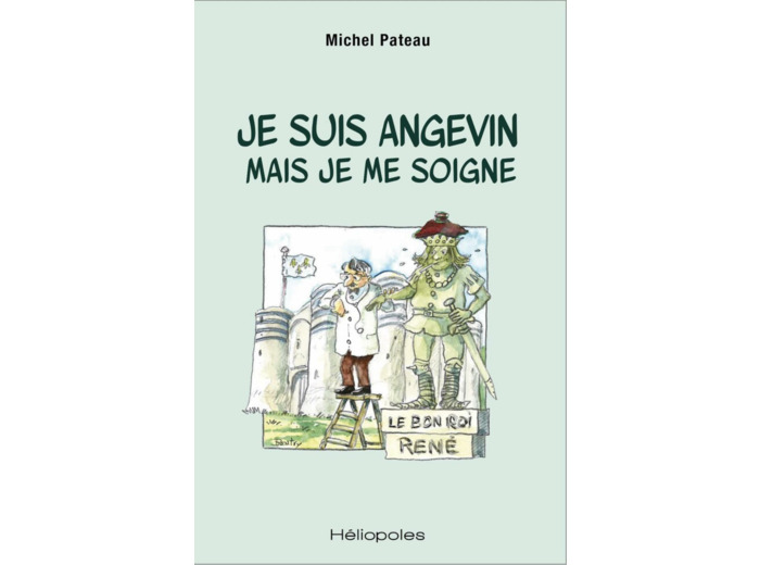 JE SUIS ANGEVIN MAIS JE ME SOIGNE