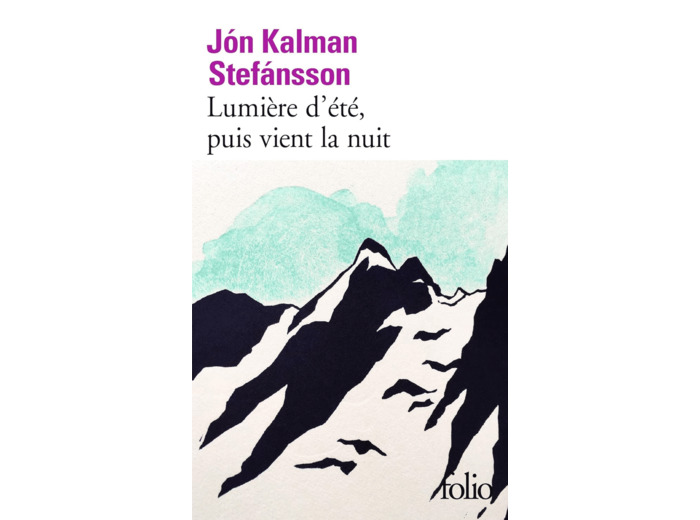 LUMIERE D'ETE, PUIS VIENT LA NUIT