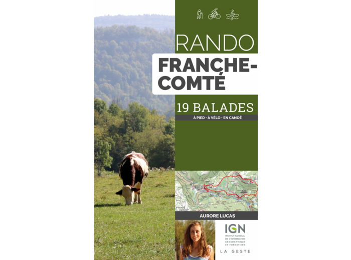 RANDO FRANCHE-COMTE - 19 BALADES - A PIED - A VELO - EN CANOE