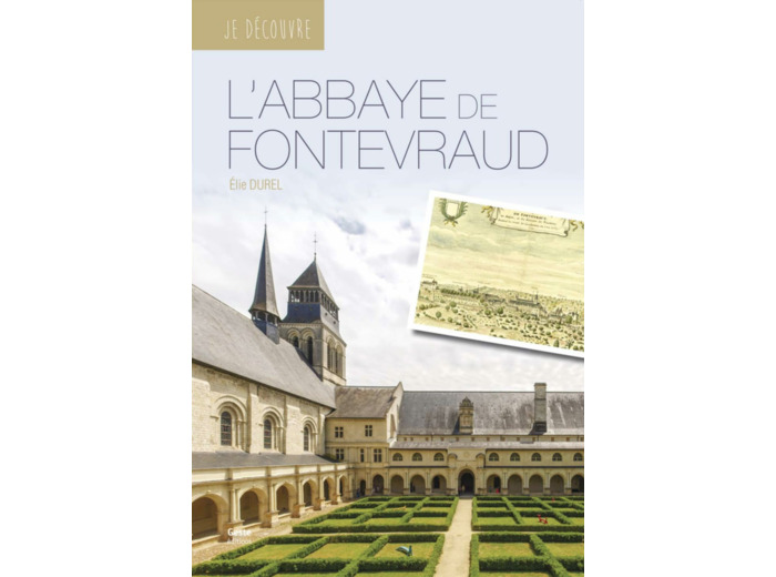 L'ABBAYE ROYALE DE FONTEVRAUD