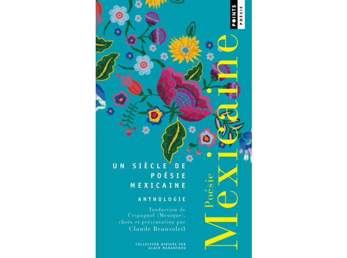 POESIE MEXICAINE - ANTHOLOGIE