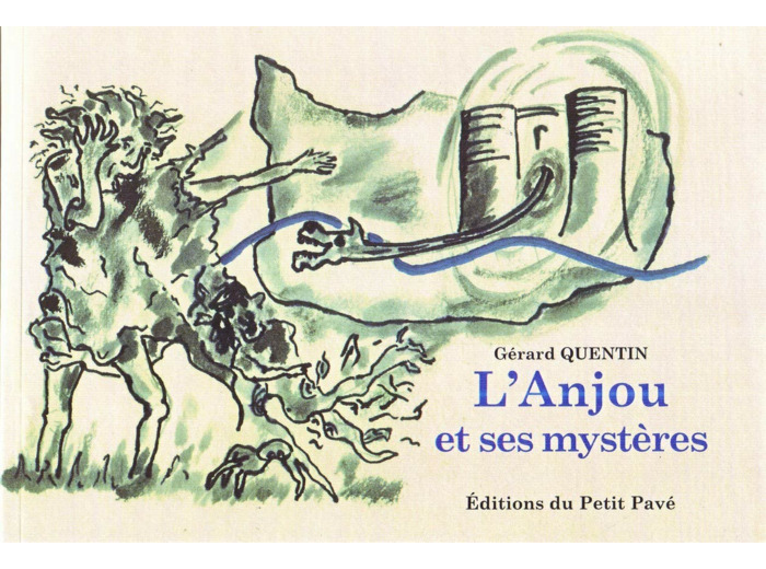 L'ANJOU ET SES MYSTERES