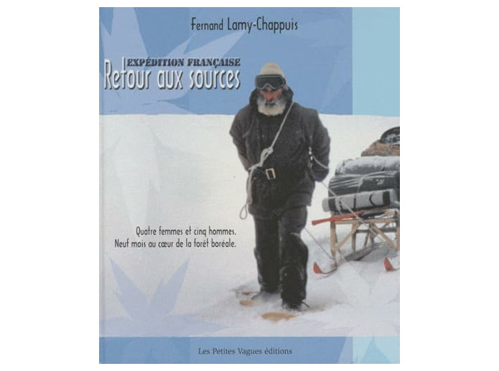 EXPEDITIONS FRANCAISE RETOUR AUX SOURCES RETREF