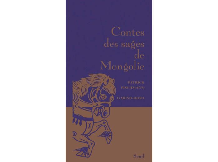 CONTES DES SAGES DE MONGOLIE