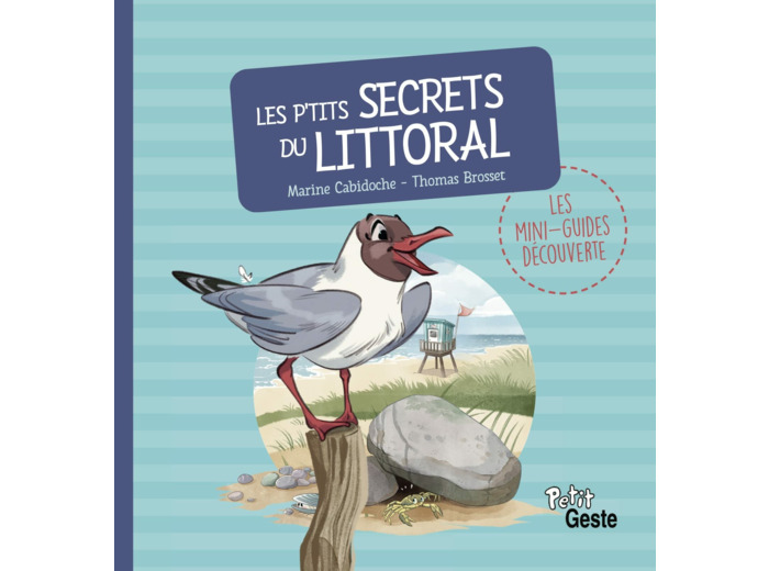 P'TITS SECRETS DU LITTORAL (MINI-GUIDE DECOUVERTE)