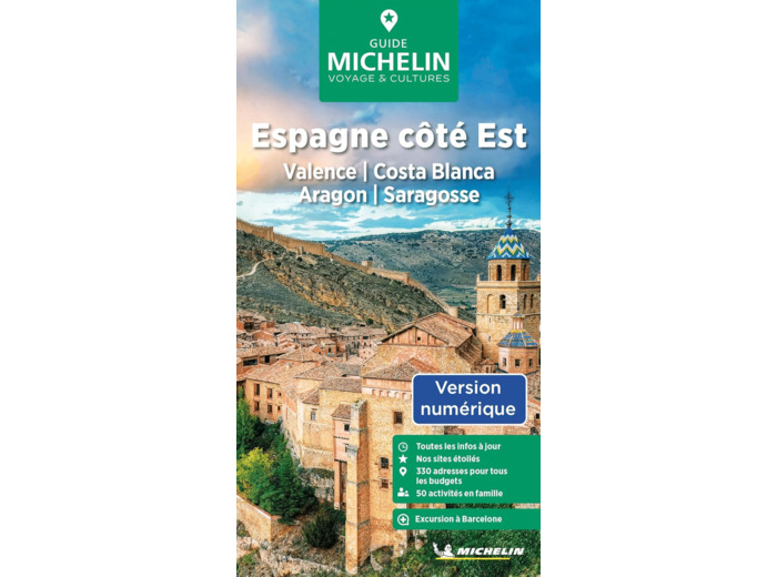 GUIDE VERT ESPAGNE COTE EST : VALENCE, COSTA BLANCA, ARAGON, SARAGOSSE