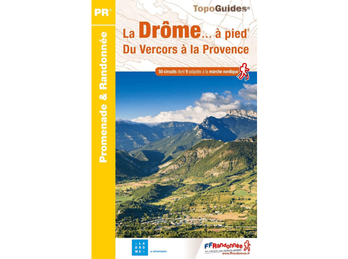 LA DROME A PIED - DU VERCORS A LA PROVENCE