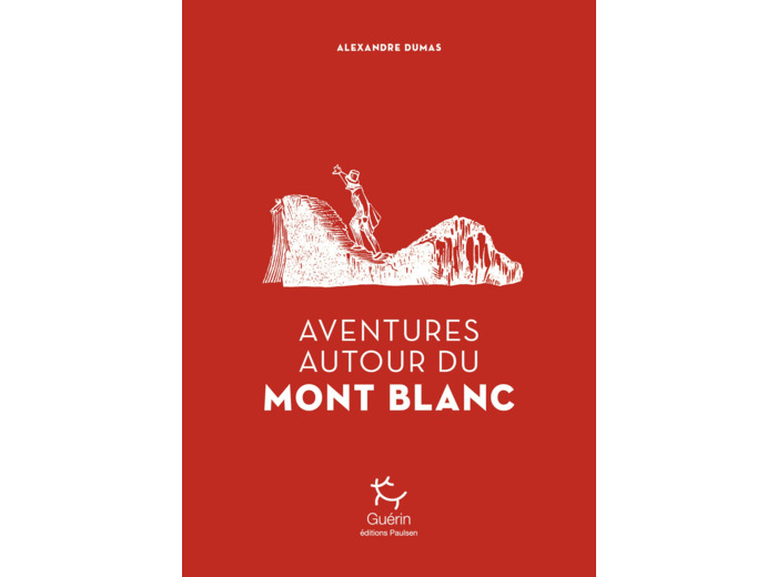 AVENTURES AUTOUR DU MONT BLANC