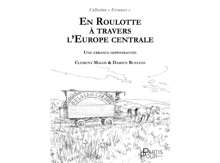 EN ROULOTTE A TRAVERS L'EUROPE CENTRALE