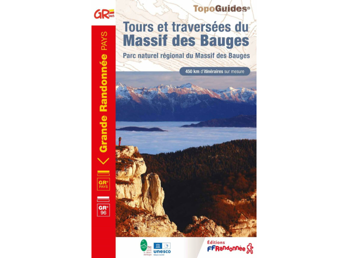 TOURS ET TRAVERSEES DU MASSIF DES BAUGES - PNR MASSIF DES BAUGES