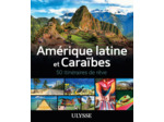 AMERIQUE LATINE ET CARAIBES - 50 ITINERAIRES DE REVE