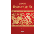 HISTOIRES DES PAYS DOR TOME II (OUVRAGE ILLUSTRE)