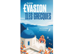 ILES GRECQUES - ILES CYCLADES ET ATHENES GUIDE EVASION