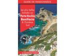LES PLUS BELLES BALADES SUR PORTO-VECCHIO, BONIFACIO ET L'EXTREME-SUD
