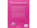 ELLES ONT CONQUIS LE MONDE - LES GRANDES AVENTURIERES, 1850-1950 - ILLUSTRATIONS, COULEUR