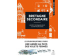 BRETAGNE SECONDAIRE - UNE ANNEE AU PAYS DES VOLETS FERMES