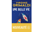 UNE BELLE VIE