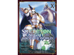 SKELETON KNIGHT IN ANOTHER WORLD - TOME 10